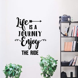 Life is a Journey Enjoy The Ride Wall Sticker 14 in x 22 in - Fairwinds Designs