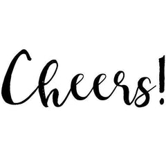 Cheers Vinyl Wall Sticker 22 in x 9 in - Fairwinds Designs