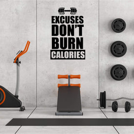Excuses Don't Burn Calories Wall Sticker 32 in x 22 in - Fairwinds Designs