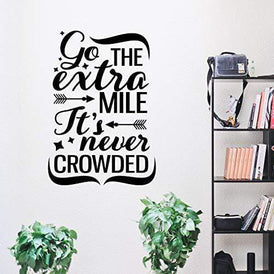 Go The Extra Mile Its Never Crowded Wall Sticker 32 in x 22 in - Fairwinds Designs