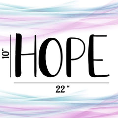 Hope Vinyl Wall Sticker 22 in x 10 in - Fairwinds Designs