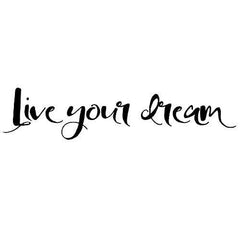 Live Your Dream Wall Sticker 22 in x 5 in - Fairwinds Designs