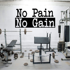 No Pain No Gain Wall Sticker 24 in x 48 in - Fairwinds Designs