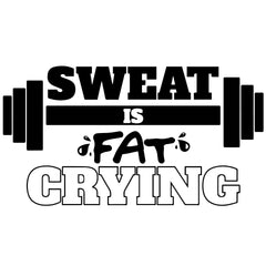 Sweat is Fat Crying Wall Sticker 3 ft x 6 ft - Fairwinds Designs